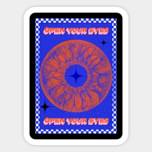 Open your eyes Sticker